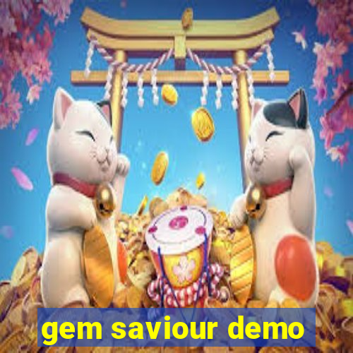 gem saviour demo